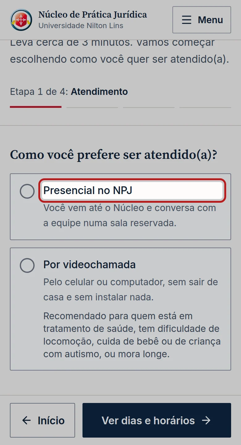 Tela do passo 2: Em Como você prefere ser atendido(a)?, escolha Presencial no NPJ ou Por videochamada.