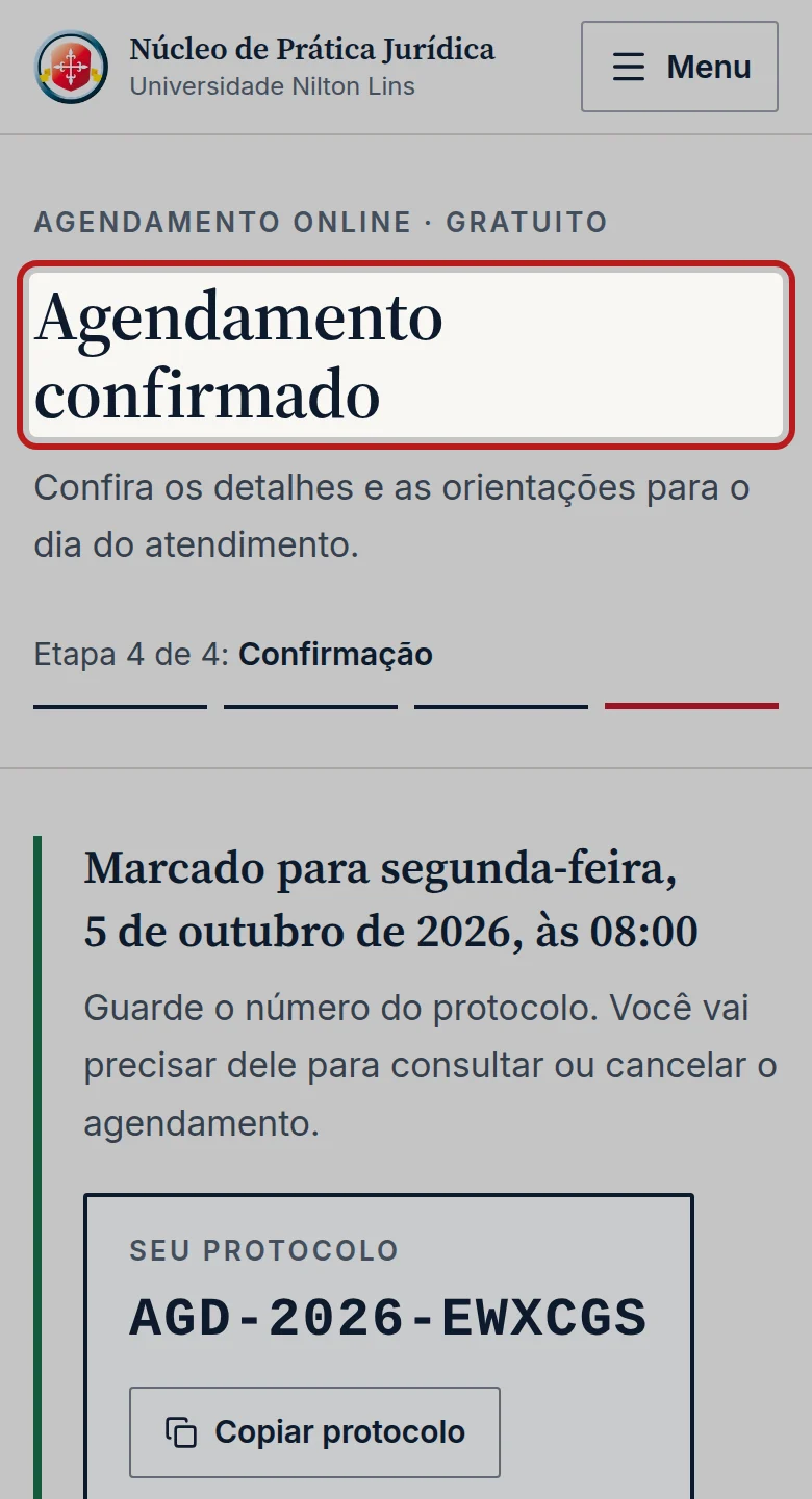Tela do passo 1: Aparece Agendamento confirmado, com o dia e o horário marcados. Logo abaixo fica Seu protocolo, um código como AGD-2026-K7M4QP.