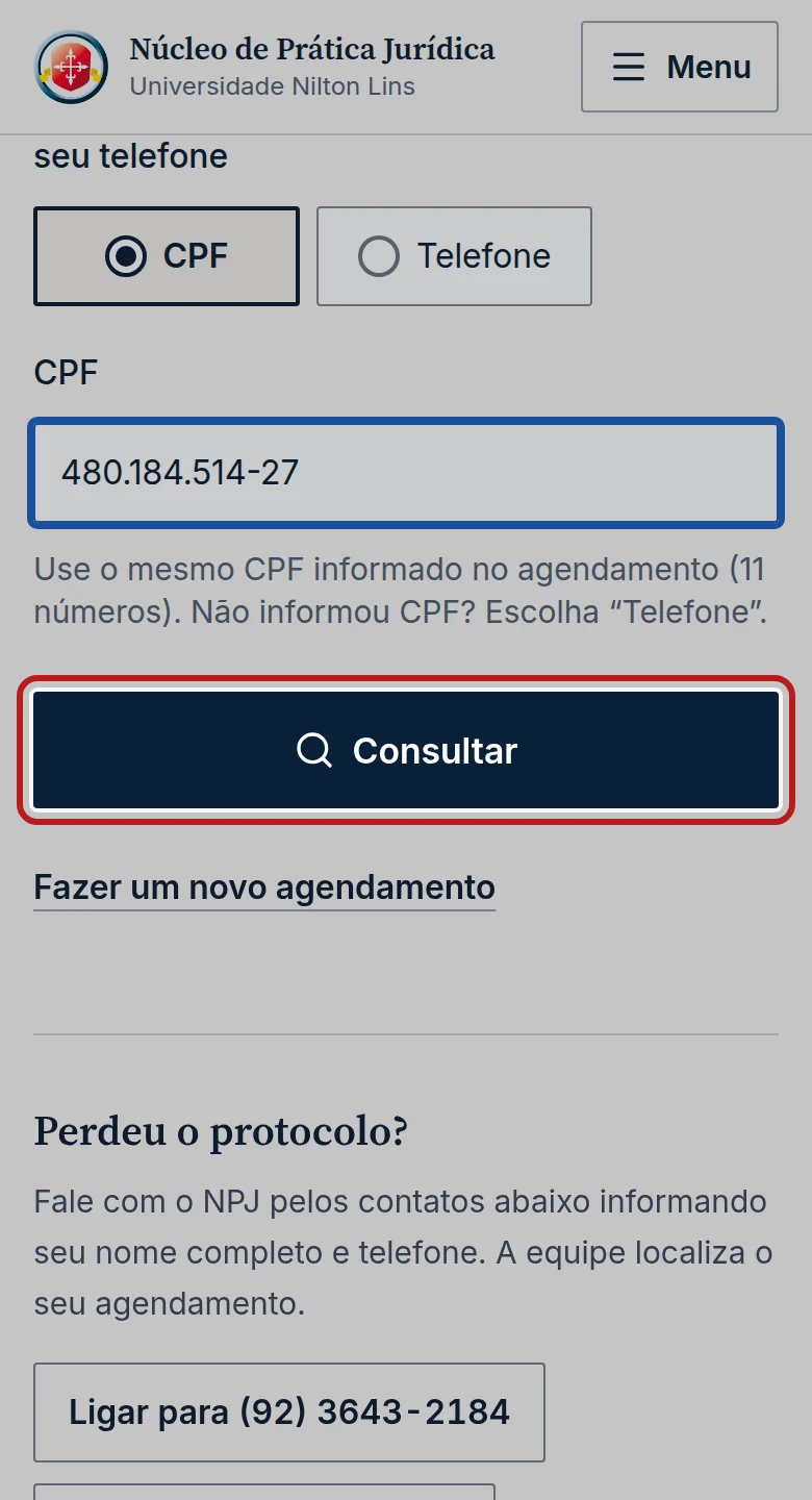 Tela do passo 1: Na página inicial, toque em Consultar ou cancelar agendamento e consulte o seu agendamento com o protocolo e o CPF ou telefone.