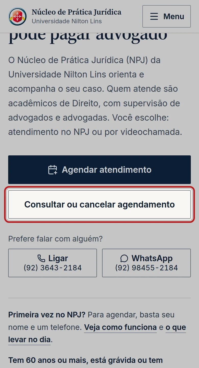 Tela do passo 1: Na página inicial, toque em Consultar ou cancelar agendamento. Abre a página Consultar meu agendamento.