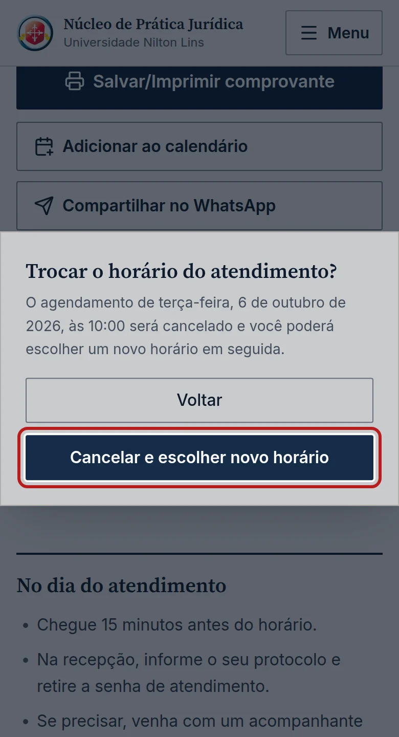 Tela do passo 3: Na janela Trocar o horário do atendimento?, toque em Cancelar e escolher novo horário.