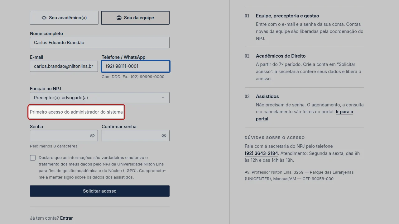 Tela do passo 5: Clique em Primeiro acesso do administrador do sistema para abrir o campo do código.