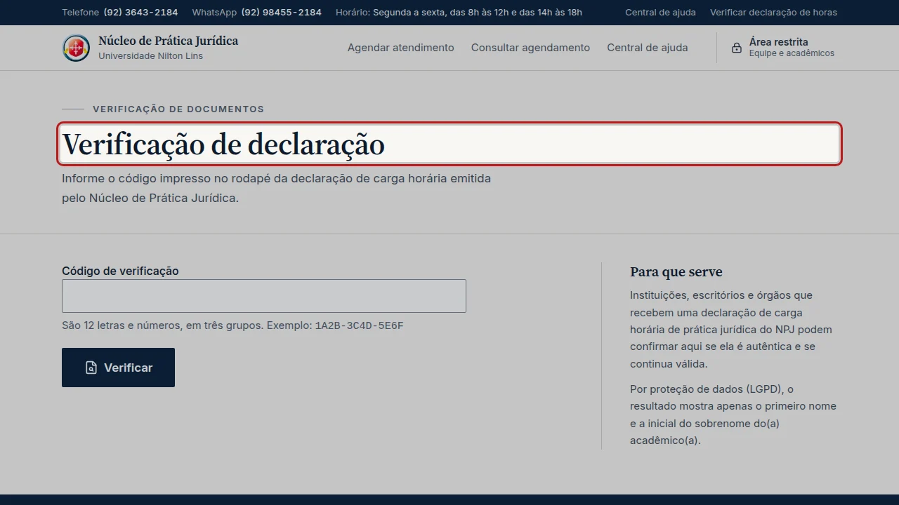 Tela do passo 1: Abra o endereço impresso no rodapé da declaração. Ele já traz o código, e o resultado aparece direto. Ou abra a página Verificação de declaração (endereço terminado em /verificar).
